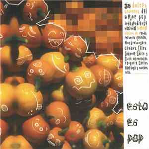 Various - Esto Es Pop: 35 Dulces Sonoros Del Mejor Pop Independiente Nacion ...