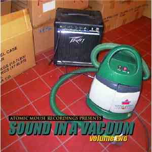 Various - Sound In A Vacuum, Volume Two