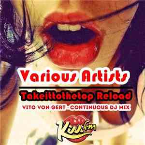 Various - Takeittothetop Reload