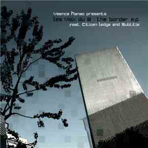 Veence Hanao Presents Les Voix Du 8 - The Border E.P.