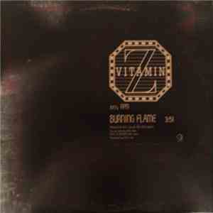 Vitamin Z - Burning Flame