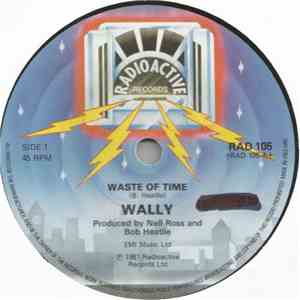Wally  - Waste Of Time