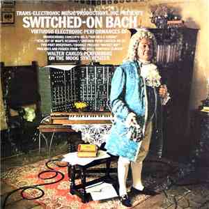 Walter Carlos - Switched-On Bach