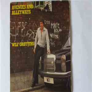 Wilf Griffiths - Avenues And Alleyways
