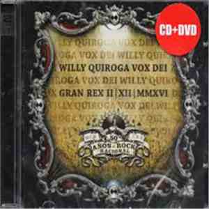 Willy Quiroga, Vox Dei - Gran Rex II XII MMXVI (Cd+Dvd)