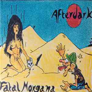 Afterdark  - Fatal Morgana