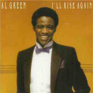 Al Green - I'll Rise Again