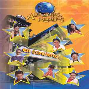 Alegrijes Y Rebujos - En Concierto
