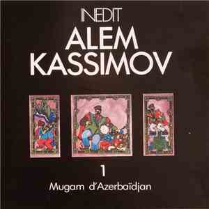 Alem Kassimov - Mugam d'Azerbaïdjan