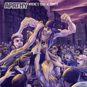 Apathy - Where's Your Album?!!