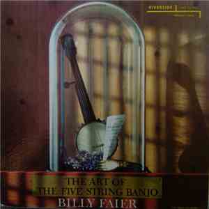 Billy Faier - The Art Of The Five-String Banjo