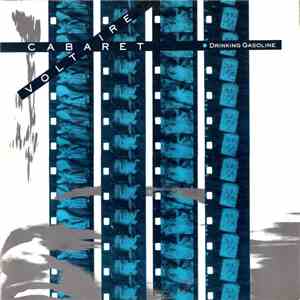Cabaret Voltaire - Drinking Gasoline