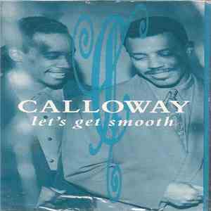 Calloway - Let's Get Smooth