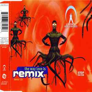 Captain Hollywood Project - The Way Love Is (Remixes)