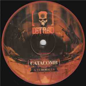 Catacomb  / Rregula&Dementia - Euroballs / City Of Dogs