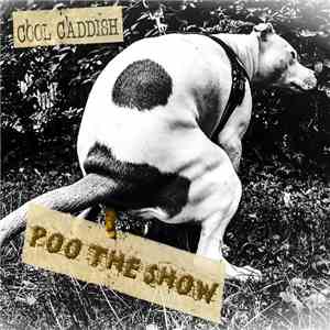 Cool Caddish - Poo The Show