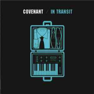 Covenant - In Transit