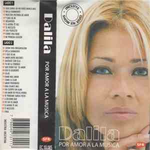 Dalila - Por Amor A La Musica