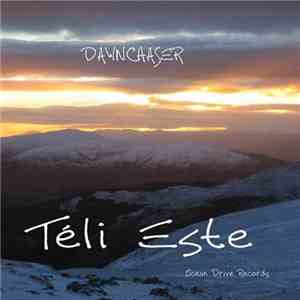 Dawnchaser - Téli Este