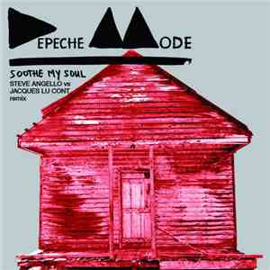 Depeche Mode - Soothe My Soul (Steve Angello vs. Jacques Lu Cont Remix)