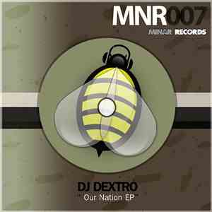 DJ Dextro - Our Nation EP