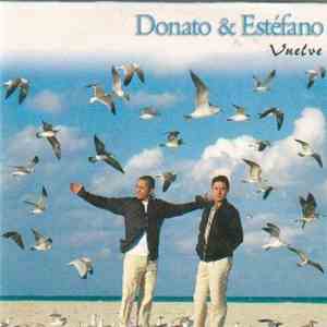 Donato & Estefano - Vuelve (Remixes)