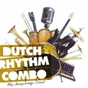 Dutch Rhythm Combo - The Imaginary Band