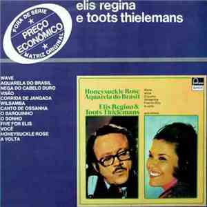 Elis Regina E Toots Thielemans - Honeysuckle Rose Aquarela Do Brasil