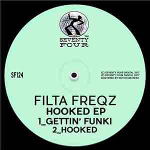 Filta Freqz - Hooked EP
