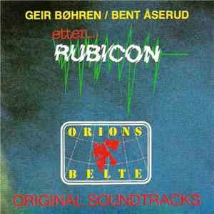 Geir Bøhren / Bent Åserud - Etter Rubicon - Orions Belte