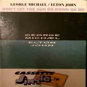 George Michael / Elton John - Don't Let The Sun Go Down On Me
