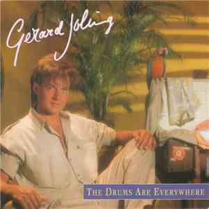 Gerard Joling - The Drums Are Everywhere
