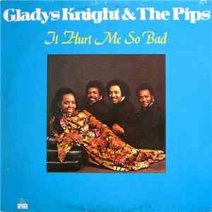 Gladys Knight & The Pips - It Hurt Me So Bad