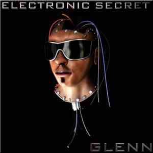Glenn - Electronic Secret