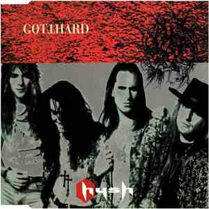 Gotthard - Hush