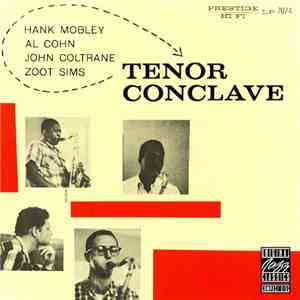 Hank Mobley, Al Cohn, John Coltrane, Zoot Sims - Tenor Conclave
