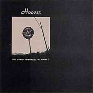 Hoover  - The Lurid Traversal Of Route 7