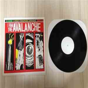 I Am The Avalanche - I Am The Avalanche