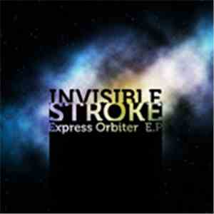 Invisible Stroke - Express Orbiter