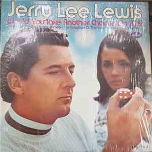 Jerry Lee Lewis - Would You Take Another Chance On Me?