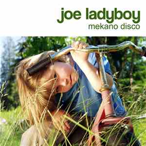 Joe Ladyboy - Mekano Disco
