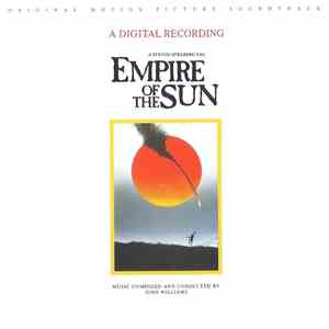 John Williams  - Empire Of The Sun (Original Motion Picture Soundtrack)