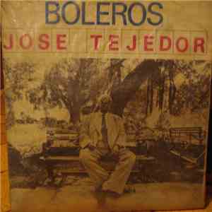 Jose Tejedor - Boleros