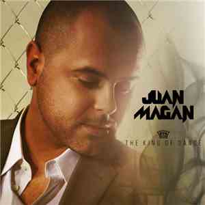 Juan Magan - The King Of Dance