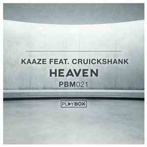 Kaaze Feat. Cruickshank - Heaven