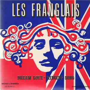 Les Franglais - Dream Love / Ringing Song