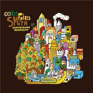 Les Frères Smith - Contreband Mentality