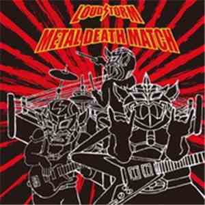 Loudstorm - Metal Death Match