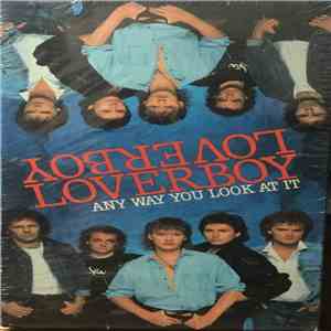 Loverboy - Any Way You Look At It