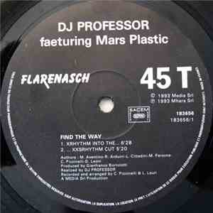 Mars Plastic featuring D.J. Professor - Find The Way